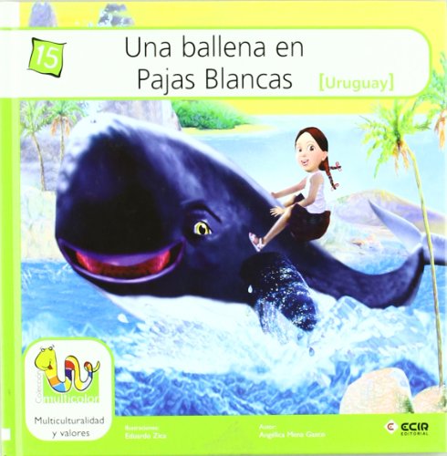 Una ballena en Pajas Blancas - Mena Gasco, Angélica; Zicca, Eduardo Daniel