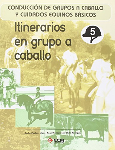 Beispielbild fr Itinerarios en grupo a caballo : conduccin de grupos a caballo y cuidados equinos bsicos zum Verkauf von medimops