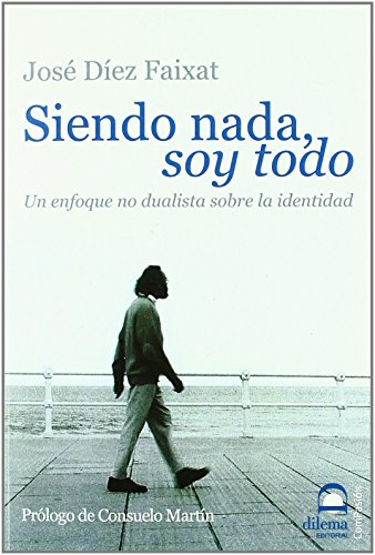 Imagen de archivo de Siendo nada soy todo (Spanish Edition) a la venta por GF Books, Inc.