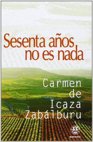 Stock image for SESENTA AOS NO ES NADA for sale by Hilando Libros