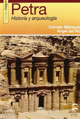 Imagen de archivo de PETRA. HISTORIA Y ARQUEOLOGIA a la venta por Revaluation Books