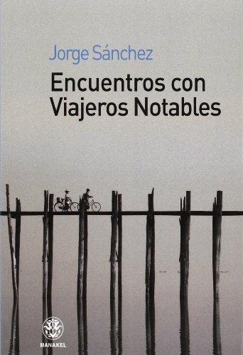 9788498272314: Encuentros con viajeros notables