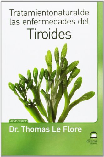 Imagen de archivo de Tratamientos de las enfermedades del Tiroides a la venta por Iridium_Books