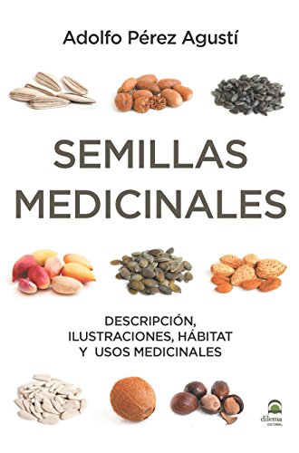 Imagen de archivo de Semillas medicinales a la venta por Hilando Libros