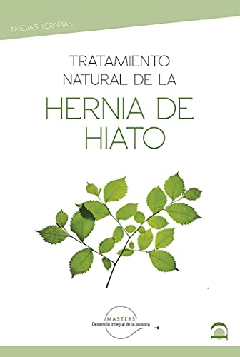 Imagen de archivo de TRATAMIENTO NATURAL DE LA HERNIA DE HIATO a la venta por Antrtica