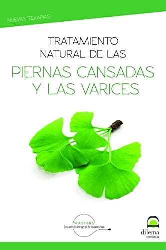 Stock image for TRATAMIENTO NATURAL DE LAS PIERNAS CANSADAS Y LAS VARICES for sale by Antrtica