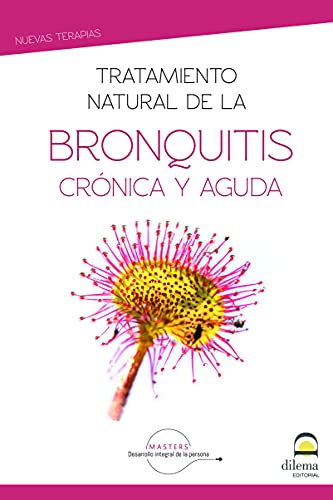 9788498275445: Tratamiento natural de la bronquitis crnica y aguda