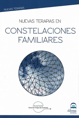 Stock image for NUEVAS TERAPIAS EN CONSTELACIONES FAMILIARES for sale by Siglo Actual libros