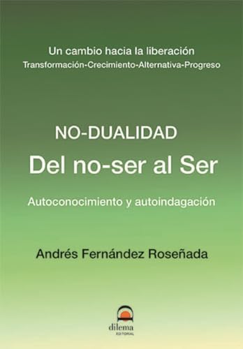 Stock image for DEL NO-SER AL SER. NO-DUALIDAD for sale by Siglo Actual libros