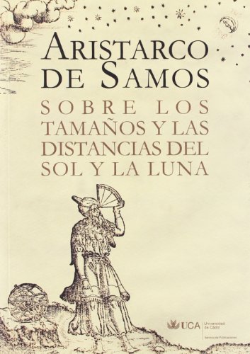 Imagen de archivo de SOBRE LOS TAMAOS Y LAS DISTANCIAS DEL SOL Y LA LUNA a la venta por Hiperbook Espaa