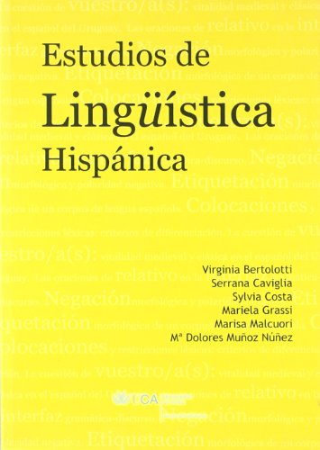 9788498281477: Estudios de lingstica hispnica