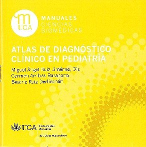 9788498281859: Atlas de diagnstico clnico en pediatra
