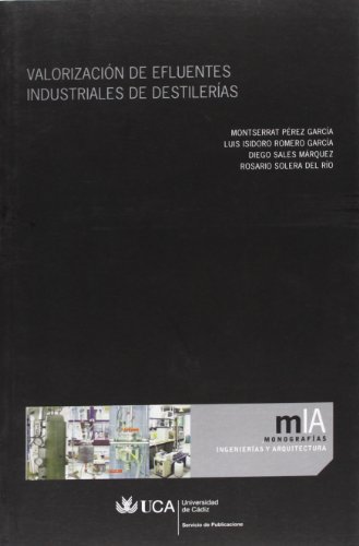 Imagen de archivo de VALORIZACION DE EFLUENTES INDUSTRIALES DE DESTILERIAS a la venta por KALAMO LIBROS, S.L.