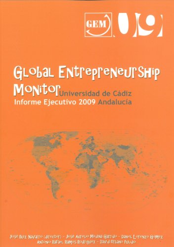 Stock image for Global Entrepreneurship Monitor. Informe Ejecutivo 2009. Andaluca for sale by Zilis Select Books