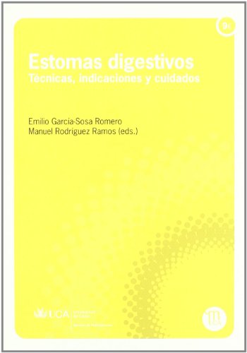 Stock image for ESTOMAS DIGESTIVOS: TECNICAS, INDICACIONES Y CUIDADOS for sale by KALAMO LIBROS, S.L.