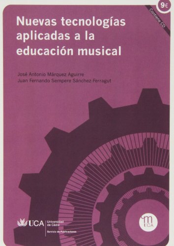 Imagen de archivo de Nuevas Tecnologas Aplicadas a la Educacin Musical a la venta por Hamelyn