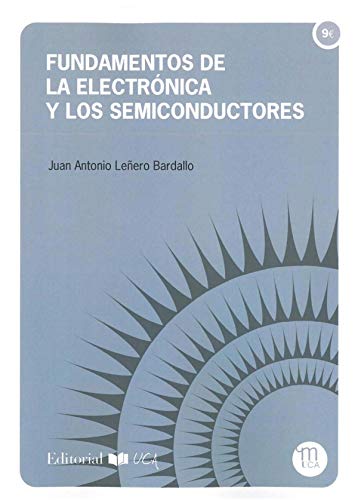Imagen de archivo de FUNDAMENTOS DE LA ELECTRNICA Y LOS SEMICONDUCTORES a la venta por KALAMO LIBROS, S.L.