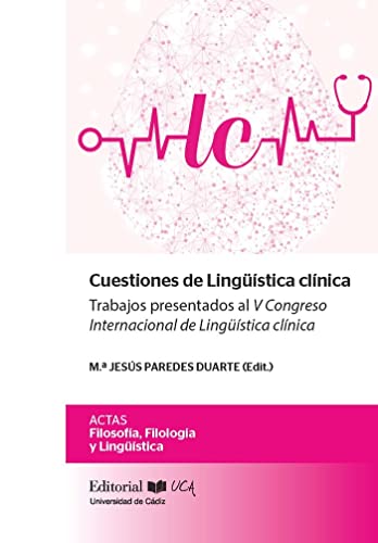 9788498287608: Cuestiones de Lingstica clnica: Trabajos presentados al V Congreso Internacional de Lingstica clnica