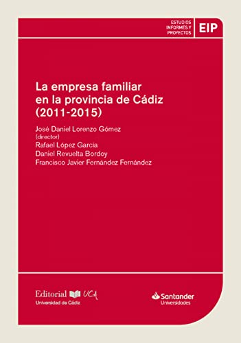 Stock image for La Empresa Familiar en la Provincia de Cdiz for sale by Hamelyn