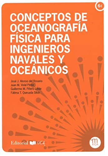 Imagen de archivo de Conceptos de Oceanografía Física para Ingenieros Navales y Oceánicos a la venta por Agapea Libros