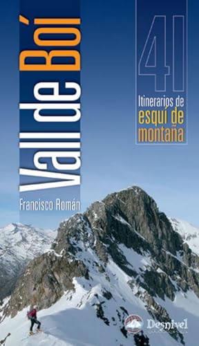 Beispielbild fr Vall de Bo 41 itinerarios de esqu de montaa zum Verkauf von Librera Prez Galds