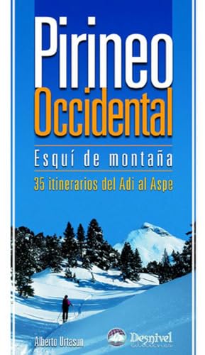 9788498290080: Pirineo occidental: esqu de montaa : 35 itinerarios del Adi al Aspe (SIN COLECCION)