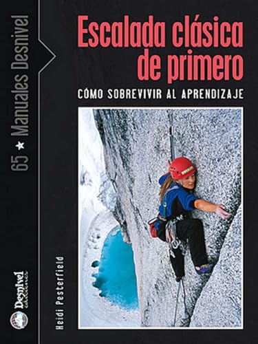 ESCALADA CLÁSICA DE PRIMERO CÓMO SOBREVIVIR AL APRENDIZAJE