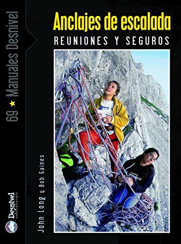 Stock image for ANCLAJES DE ESCALADA REUNIONES Y SEGUROS for sale by Zilis Select Books