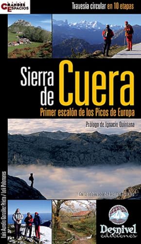 Sierra de Cuera. Primer escalón de los Picos de Europa. Travesía circular en 10 etapas