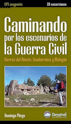 Imagen de archivo de CAMINANDO POR LOS ESCENARIOS DE LA GUERRA CIVIL a la venta por Hilando Libros