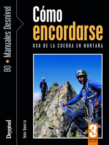 Cómo encordarse. Uso de la cuerda en montaña