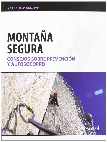 Montaña segura. Consejos sobre prevención y autosocorro