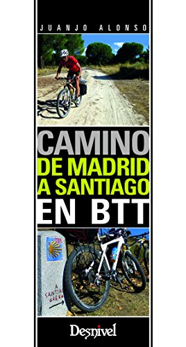 Stock image for CAMINO DE MADRID A SANTIAGO EN BTT for sale by KALAMO LIBROS, S.L.