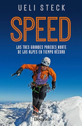 Imagen de archivo de Speed : las tres grandes paredes norte de los Alpes en tiempo record a la venta por medimops