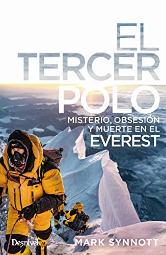 9788498295696: El Tercer Polo: Misterio, obsesin y muerte en el Everest
