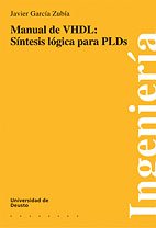 Stock image for Manual De Vhdl: Sintesis Logica Para Plds for sale by Serendipity