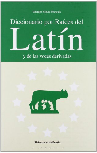 9788498300239: Diccionario por Races del Latn y de las voces derivadas