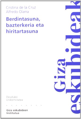 Imagen de archivo de Berdintasuna, Bazterkeria eta hiritartasuna (Cuadernos Deusto de Derechos Humanos) (Basque Edition) a la venta por Reuseabook