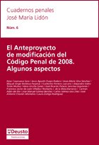 9788498302301: El Anteproyecto de modificacin del Cdigo Penal de 2008: Algunos aspectos (Cuadernos penales de Jos Mara Lidn)