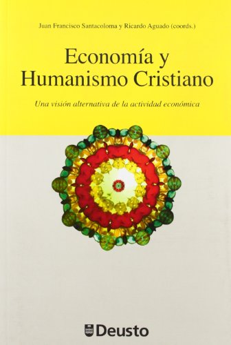 Imagen de archivo de ECONOMIA Y HUMANISMO CRISTIANO a la venta por Siglo Actual libros