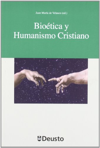 Imagen de archivo de BIOETICA Y HUMANISMO CRISTIANO a la venta por Siglo Actual libros