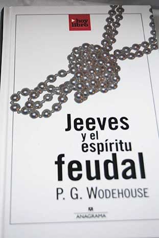 Stock image for Jeeves y el Espritu Feudal for sale by Hamelyn