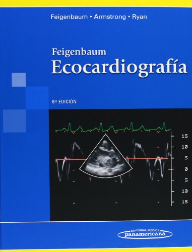 EcocardiografÃ­a. (Spanish Edition) (9788498350258) by Feigenbaum, Harvey; Armstrong, William; Ryan, Thomas