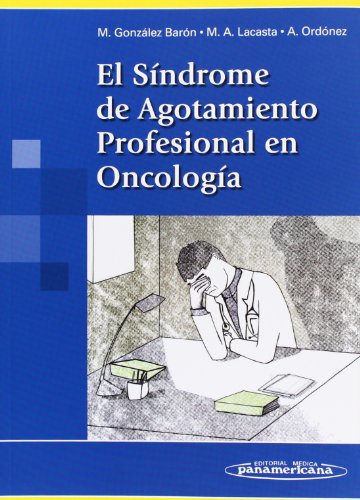 Stock image for El Sndrome de Agotamiento Profesional en Oncologa for sale by Hamelyn