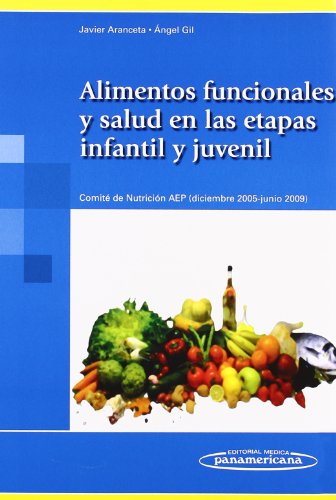 9788498352559: Alimentos funcionales y salud en la etapa infantil y juvenil / Nutritional Value and Health in Infants and Youth Stages