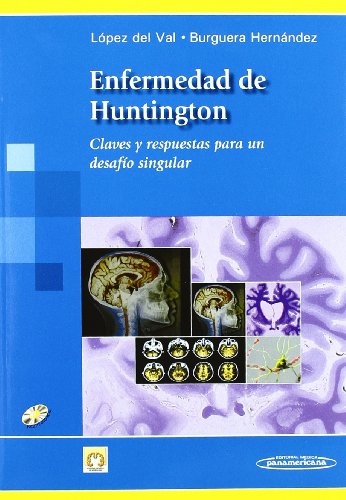 9788498353525: LOPEZ DEL VAL:Enfermedad de Huntington: Clases y respuestas para un desafo singular