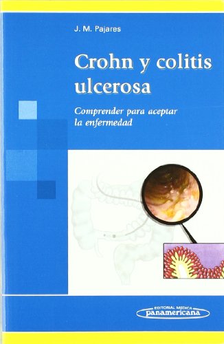 Stock image for Enfermedad de Crohn y Colitis Ulcerisa (Spanish Edition) for sale by PAPER CAVALIER UK