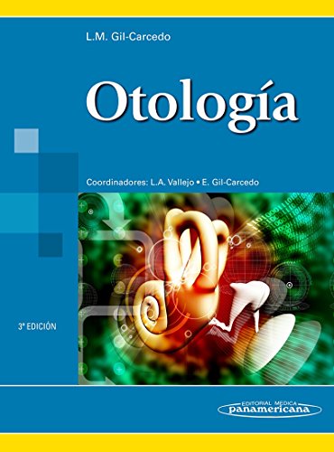 Imagen de archivo de Otolog a 3Ed.: Otologa (Spanish EditLuis Mara Gil-Carcedo Garca a la venta por Iridium_Books