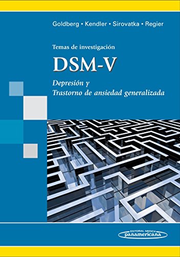 Temas de investigaciÃ³n DSM-V: DepresiÃ³n y trastornos de ansiedad generalizada (Spanish Edition) (9788498353945) by Goldberg, David