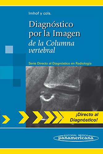 9788498354188: Diagnostico por la imagen de la columna vertebral (Directo al diagnostico en radiologia / Direct Diagnosis in Radiology)